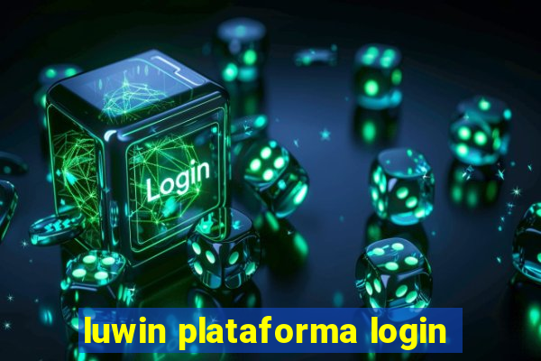 luwin plataforma login